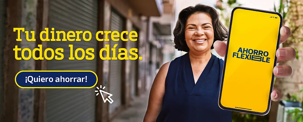 Abre tu cuenta de Ahorro Flexible